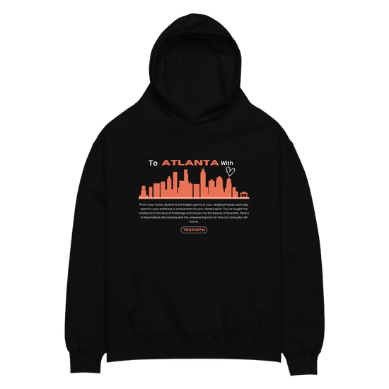 To Atlanta With Love Skyline Unisex oversized hoodie