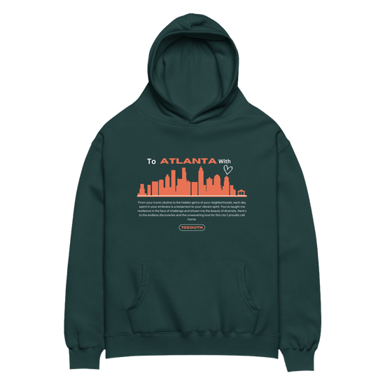 To Atlanta With Love Skyline Unisex oversized hoodie